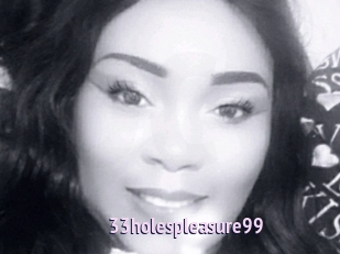 33holespleasure99