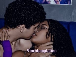 9inchtemptation
