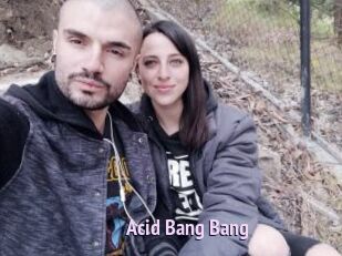 Acid_Bang_Bang