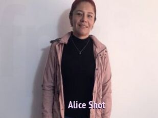 Alice_Shot