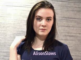 AlisonSlows