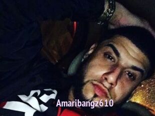 Amaribangz610