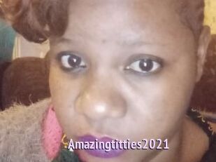 Amazingtitties2021