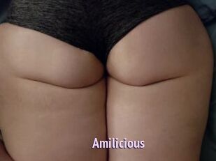 Amilicious