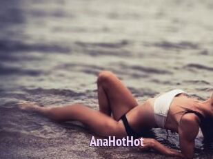 AnaHotHot