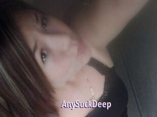 AnySuckDeep