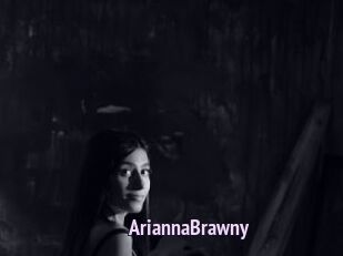 AriannaBrawny