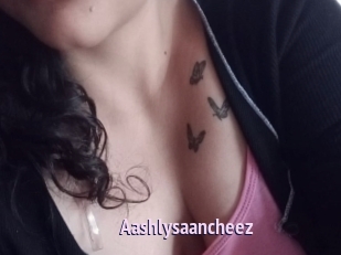 Aashlysaancheez