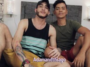 Adamandthiago