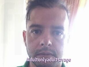 Adultonlyadultsavage