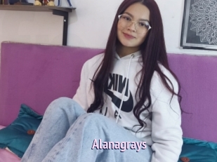 Alanagrays