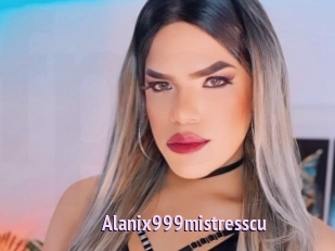 Alanix999mistresscu