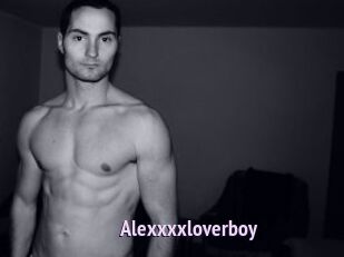 Alexxxxloverboy