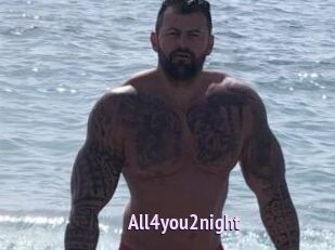 All4you2night
