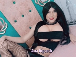 Ana_bigcock