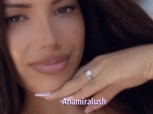 Anamiralush