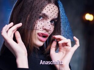 Anaschnitz