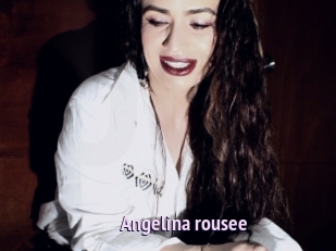 Angelina_rousee