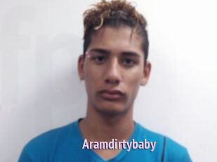Aramdirtybaby