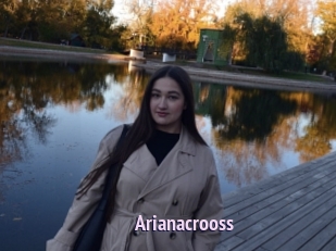Arianacrooss