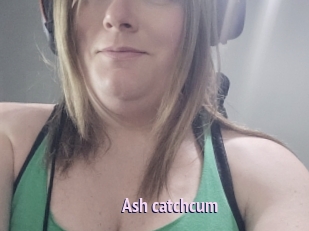 Ash_catchcum