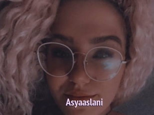 Asyaaslani