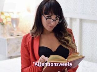 Attentionsweety
