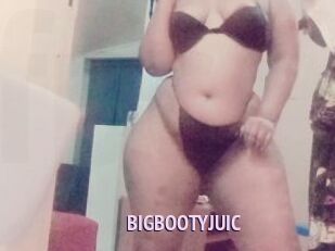 BIGBOOTYJUIC