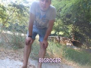 BIGROGER