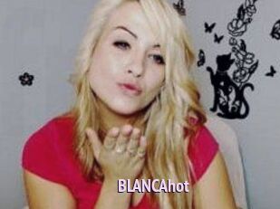 BLANCAhot