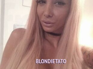 BLONDIETATO