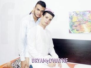 BRYAMyDWAYNE