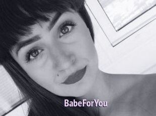 BabeForYou
