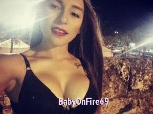 BabyOnFire69