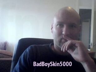 BadBoySkin5000