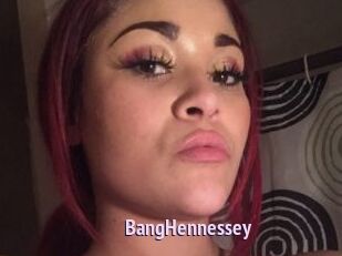 BangHennessey