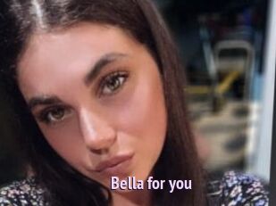 Bella_for_you