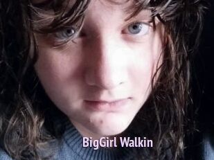 BigGirl_Walkin