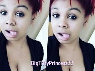 BigTittyPrincess22