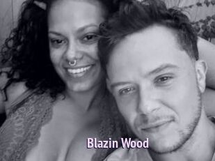 Blazin_Wood