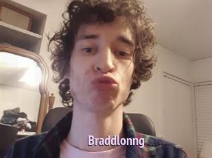 Braddlonng