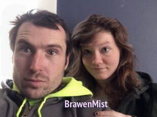 BrawenMist
