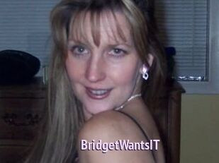 BridgetWantsIT