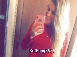 BritBang5555