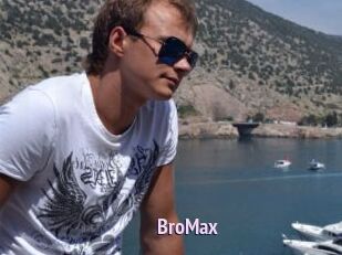 BroMax