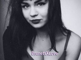 BrunettXLove