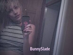 BunnySlade