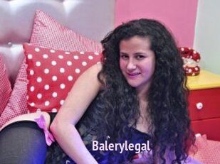 Balerylegal
