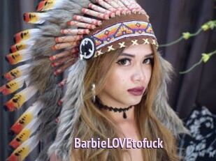 BarbieLOVEtofuck