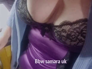 Bbw_samara_uk
